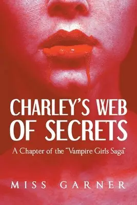 Garner - Charley's Web of Secrets, Häftad. Tillgänglighet: Lägg i varukorg