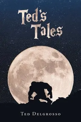 Ted Delgrosso - Ted's Tales, Häftad. Tillgänglighet: Lägg i varukorg