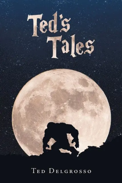 Ted Delgrosso - Ted's Tales, E-bok. Tillgänglighet: Lägg i varukorg