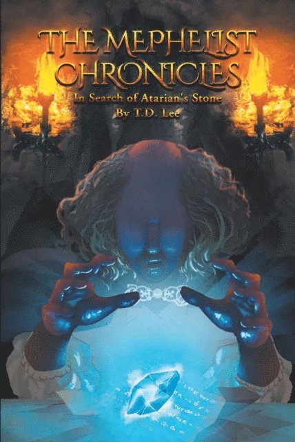 T.D. Lee - Mephelist Chronicles, E-bok
