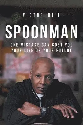 Victor Hill - Spoonman, Häftad. Tillgänglighet: Lägg i varukorg