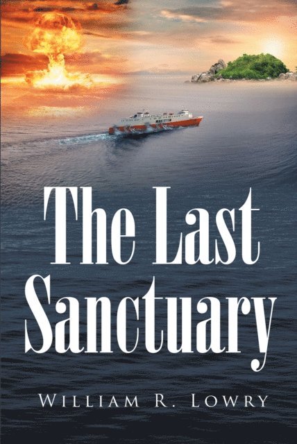 William R. Lowry - Last Sanctuary, E-bok