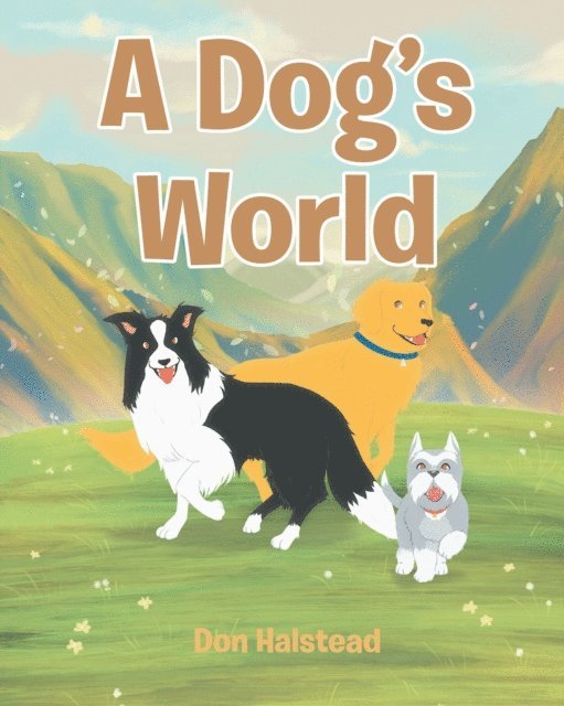 Don Halstead - Dog's World, E-bok