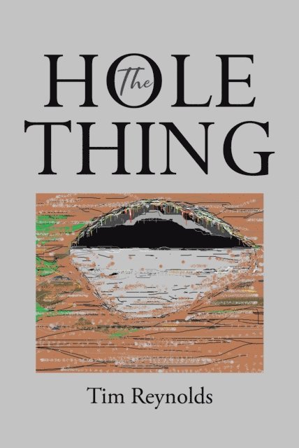 Tim Reynolds - Hole Thing, E-bok
