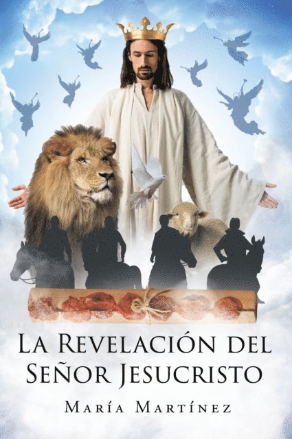 Maria Martinez - La Revelacion del Senor Jesucristo, E-bok