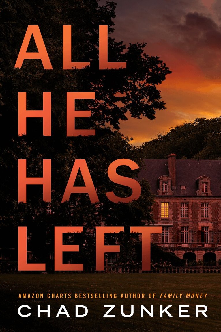 Chad Zunker - All He Has Left, Häftad