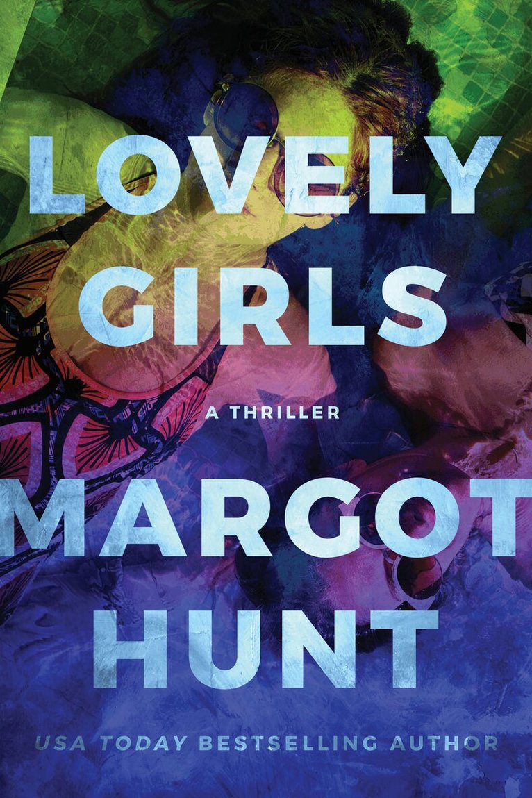 Margot Hunt - Lovely Girls, Häftad