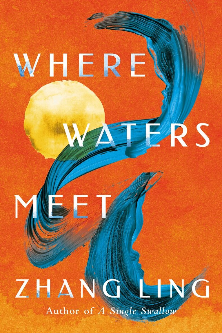 Zhang Ling - Where Waters Meet, Häftad
