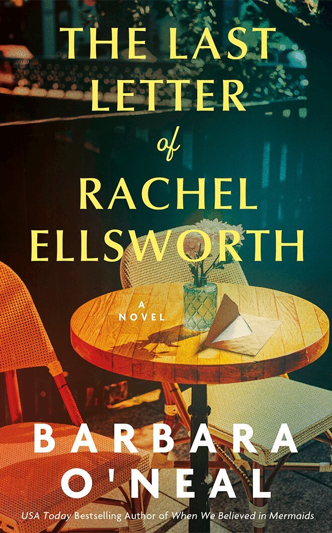 Barbara O'Neal - Last Letter of Rachel Ellsworth, Inbunden