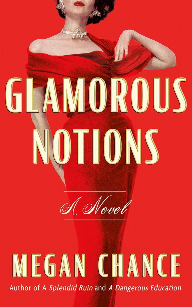 Megan Chance - Glamorous Notions, Häftad