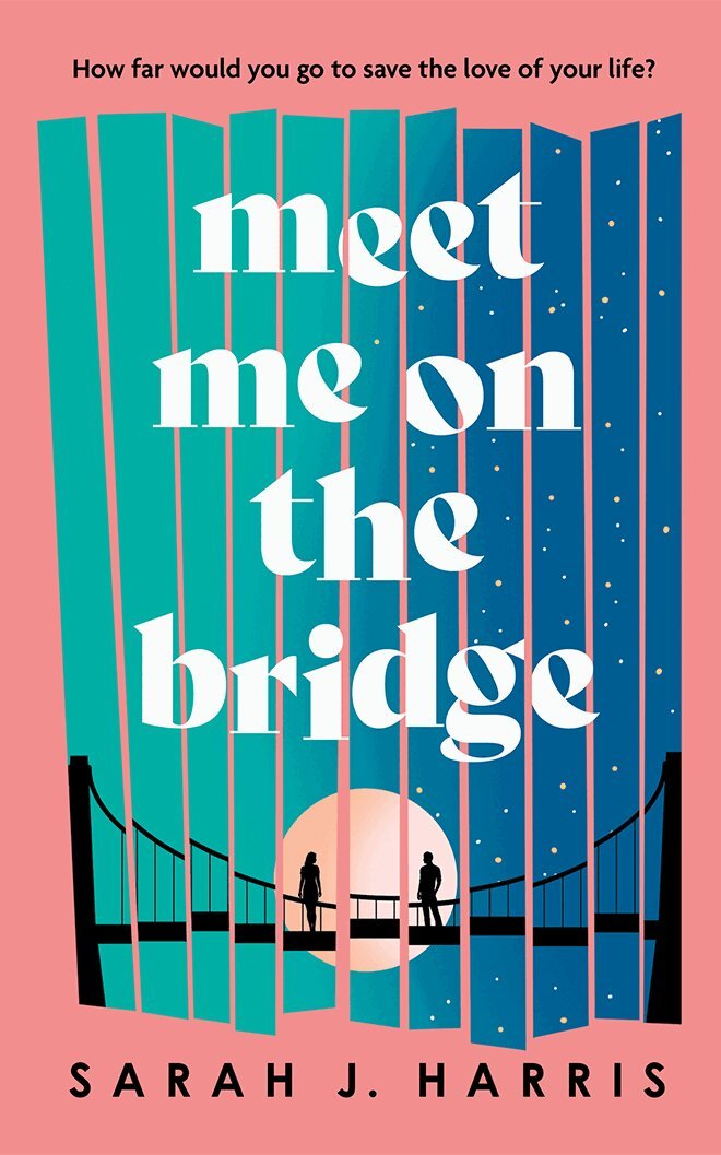 Sarah J. Harris - Meet Me On The Bridge, Häftad