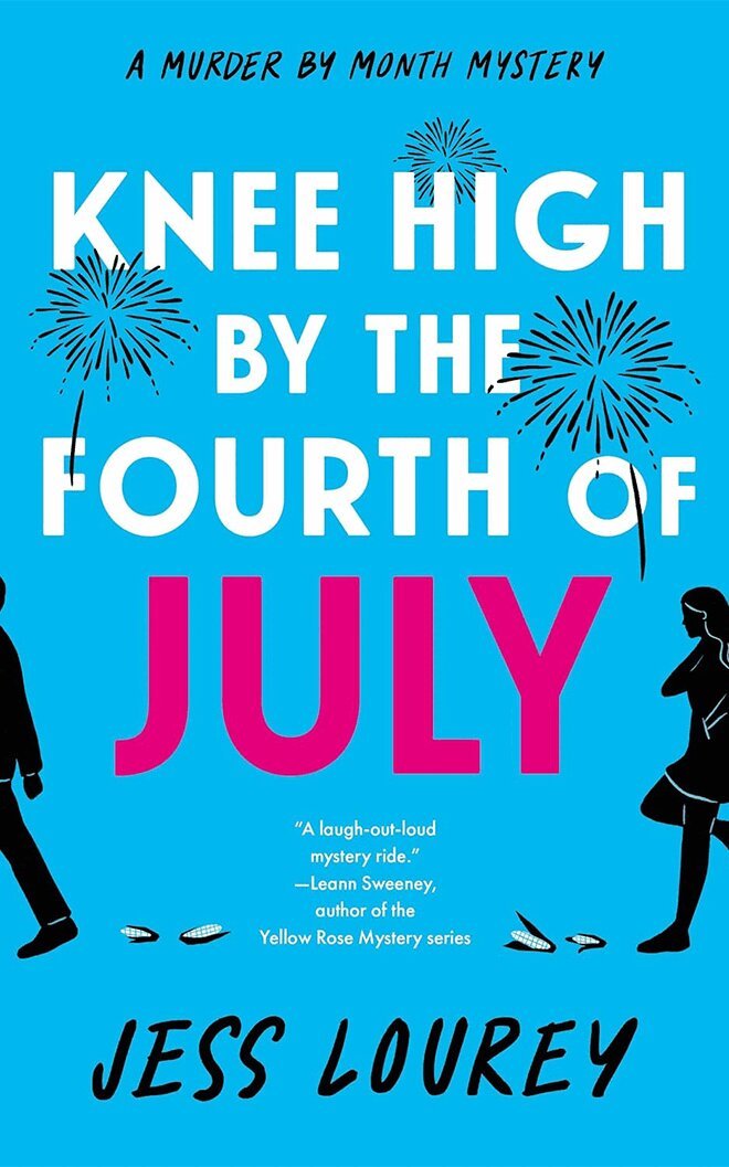 Jess Lourey - Knee High by the Fourth of July, Häftad