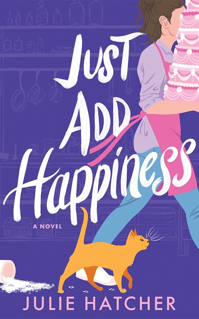 Julie Hatcher - Just Add Happiness, Häftad