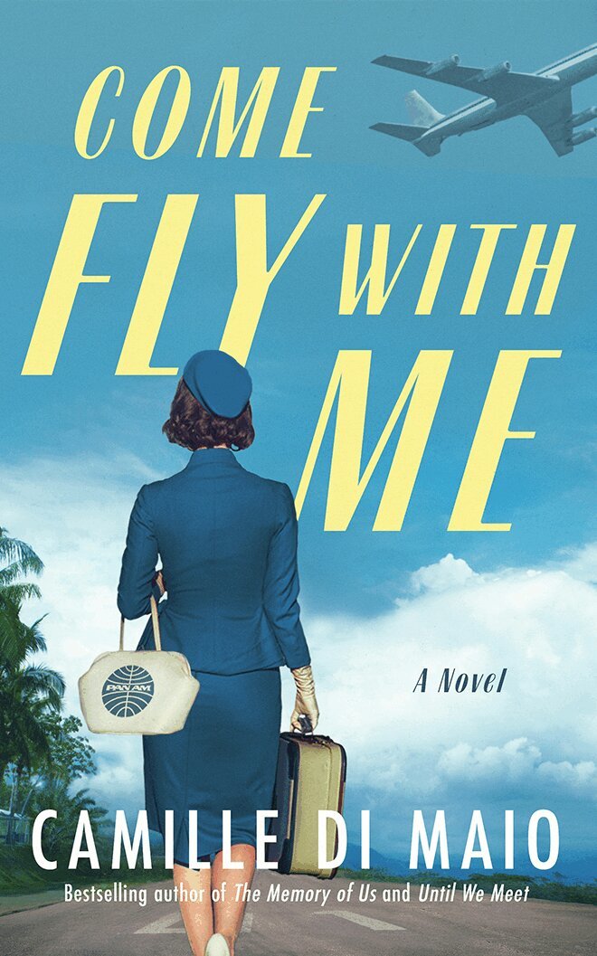 Camille Di Maio - Come Fly with Me, Häftad