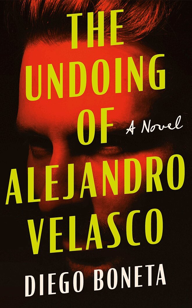 Diego Boneta - Undoing of Alejandro Velasco, Häftad