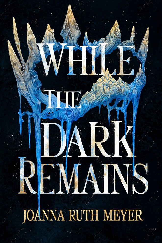 Joanna Ruth Meyer - While the Dark Remains, Häftad