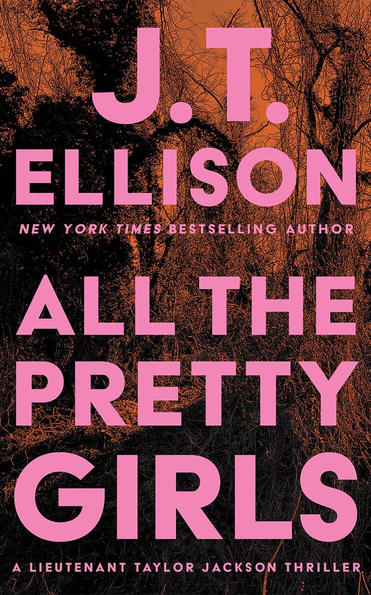 J.T. Ellison - All the Pretty Girls, Häftad