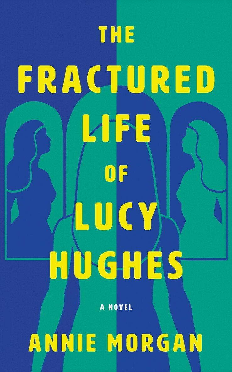 Annie Morgan - Fractured Life of Lucy Hughes, Inbunden