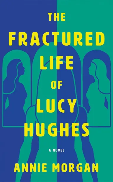 Fractured Life of Lucy Hughes