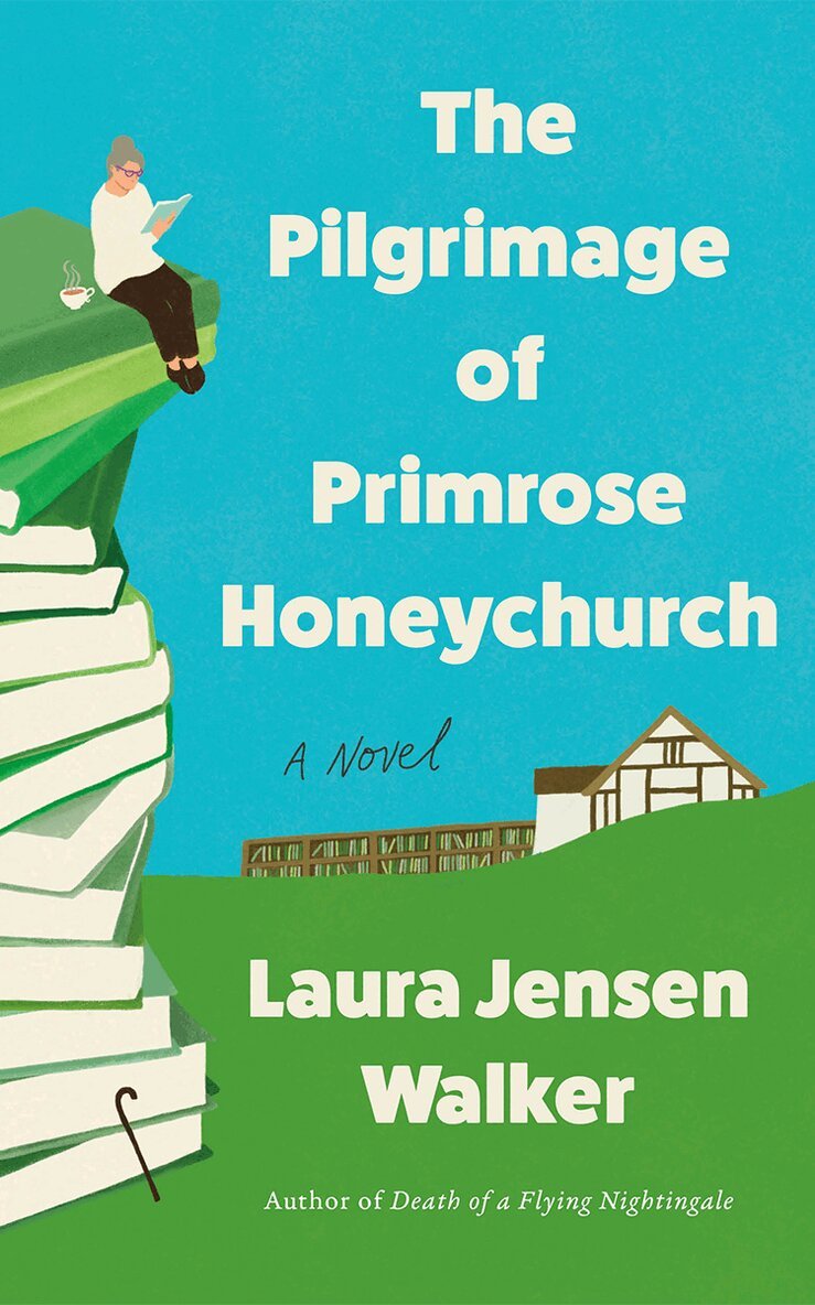 Laura Jensen Walker - Pilgrimage of Primrose Honeychurch, Inbunden