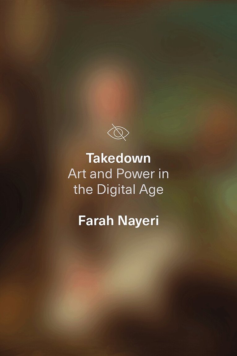 Farah Nayeri - Takedown, Inbunden