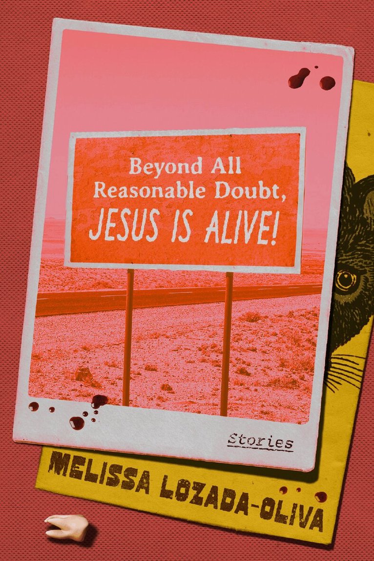 Melissa Lozada-Oliva - Beyond All Reasonable Doubt, Jesus Is Alive!, Inbunden
