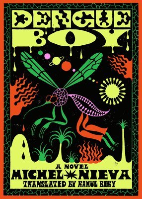 Michel Nieva - Dengue Boy, Inbunden