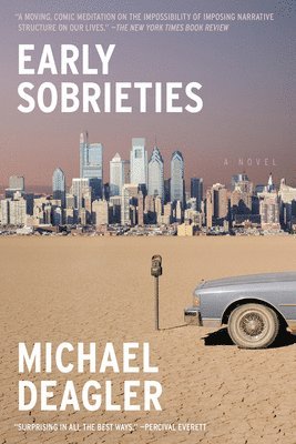 Michael Deagler - Early Sobrieties, Häftad