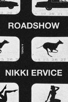 Nikki Ervice - Roadshow, Inbunden