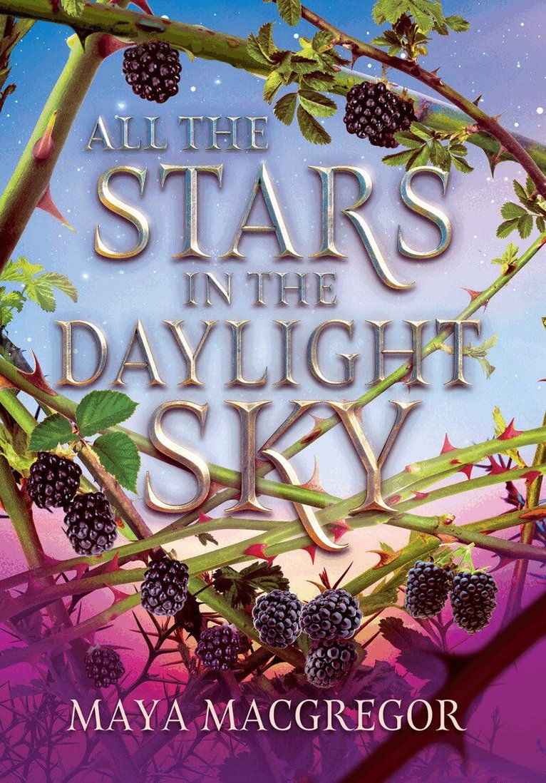 Maya MacGregor - All the Stars in the Daylight Sky, Inbunden
