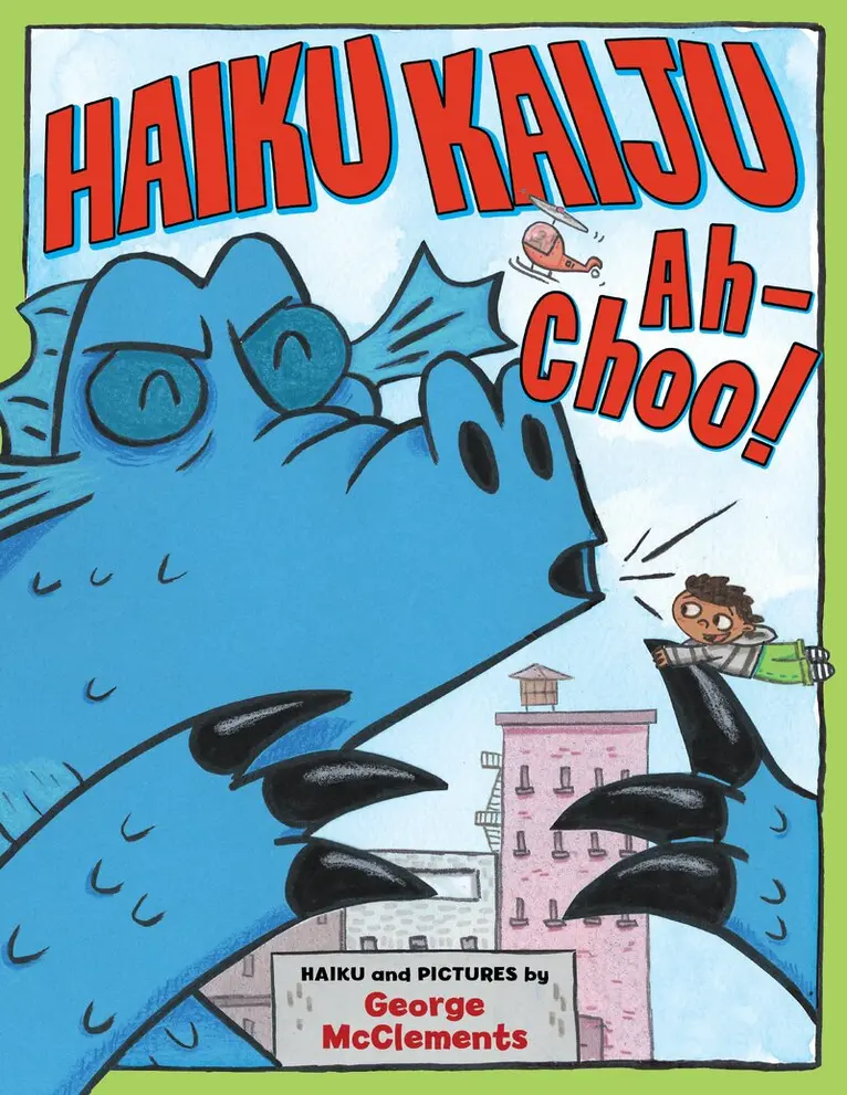 George McClements - Haiku Kaiju Ah-Choo!, Inbunden. Tillgänglighet: Lägg i varukorg