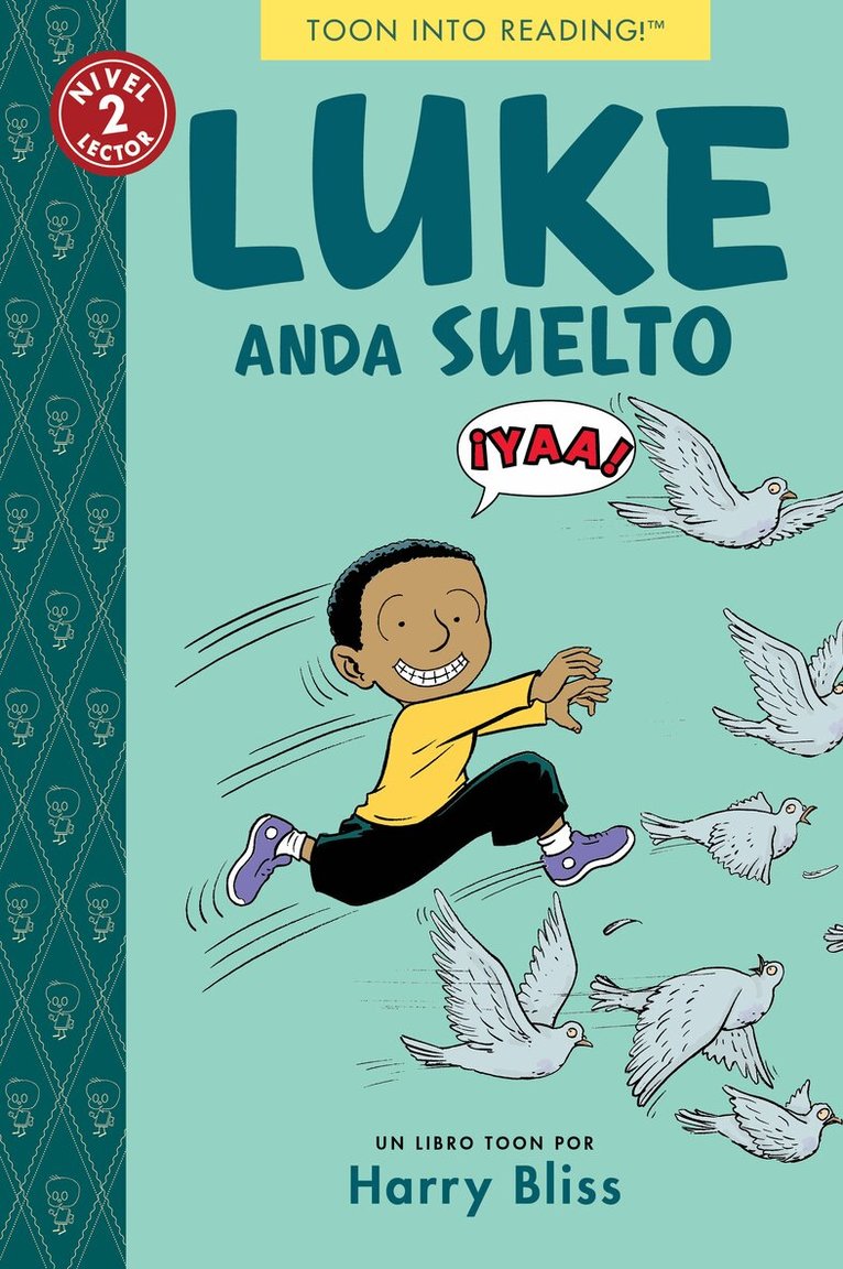 Harry Bliss - Luke Anda Suelto, Häftad