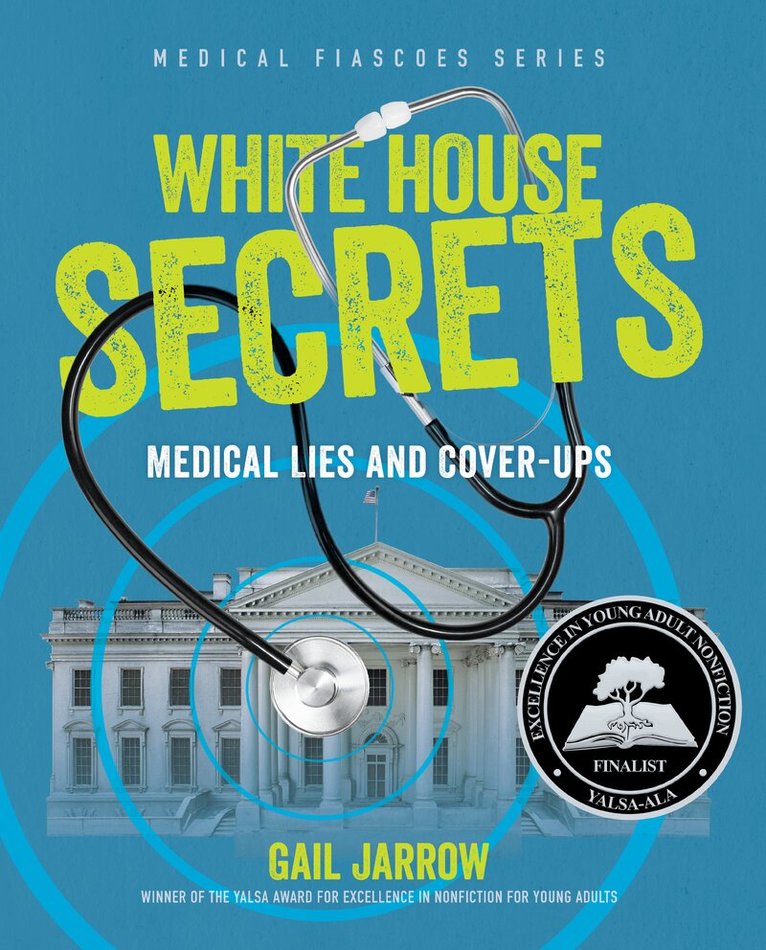 Gail Jarrow - White House Secrets, Inbunden
