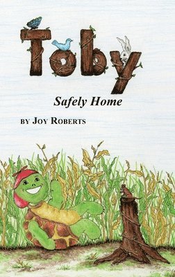 Joy Roberts - Toby, Inbunden