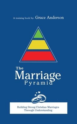 Grace Anderson - Marriage Pyramid, Häftad. Tillgänglighet: Lägg i varukorg