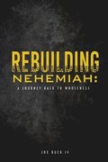 Rebuilding Nehemiah