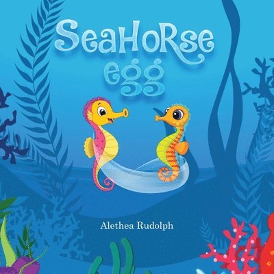 Alethea C Rudolph - Seahorse Egg, Häftad. Tillgänglighet: Lägg i varukorg