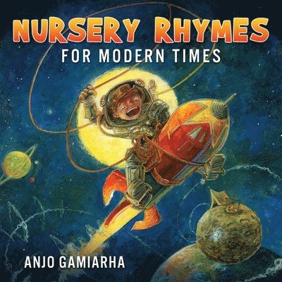 Nursery Rhymes for Modern Times