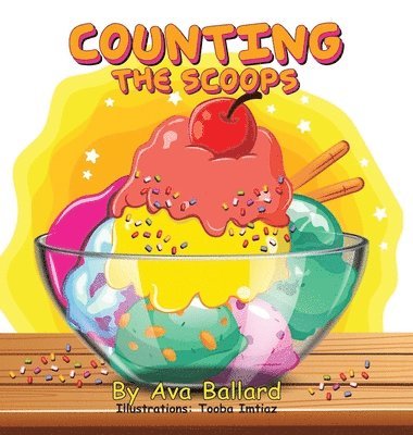 Ava Ballard - Counting the Scoops, Inbunden. Tillgänglighet: Lägg i varukorg