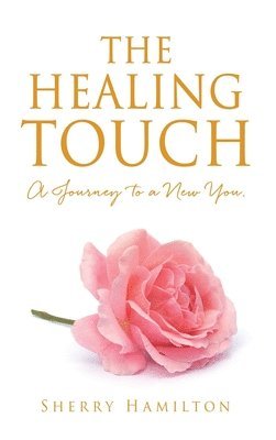 Sherry Hamilton - Healing Touch, Inbunden. Tillgänglighet: Lägg i varukorg