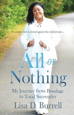 Lisa D Burrell - All or Nothing, Häftad