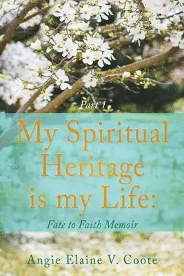 My Spiritual Heritage is my Life