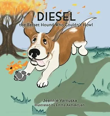 Jeannie Varnuska - Diesel the Basset Hound Who Couldn't Howl, Inbunden. Tillgänglighet: Lägg i varukorg