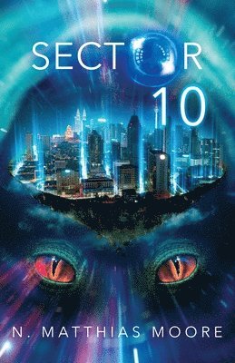N Matthias Moore - Sector 10, Häftad. Tillgänglighet: Lägg i varukorg