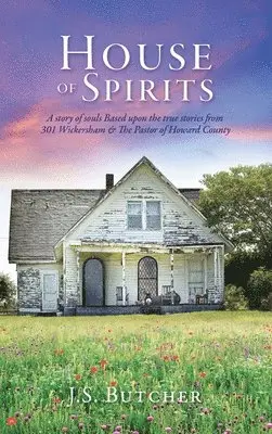 J S Butcher - House of Spirits, Inbunden. Tillgänglighet: Lägg i varukorg