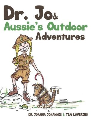 Joanna Johannes - Dr. Jo & Aussie's Outdoor Adventures, Häftad