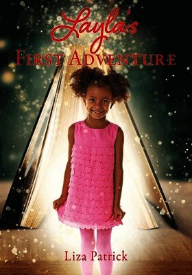 Liza Patrick - Layla's First Adventure, Häftad