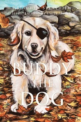 Gretchen Stenehjem - Buddy the Dog, Häftad. Tillgänglighet: Lägg i varukorg