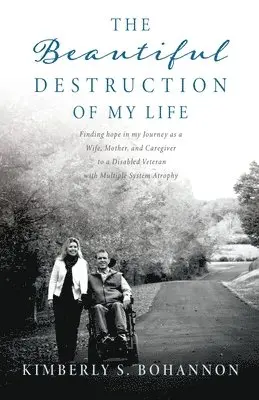 Beautiful Destruction of My Life