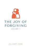 Joy of Forgiving